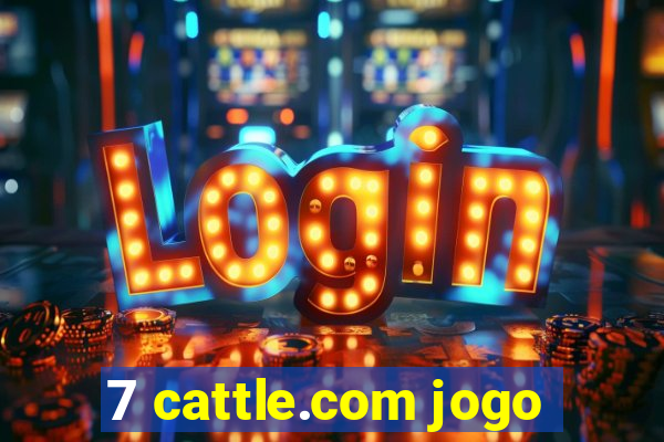 7 cattle.com jogo